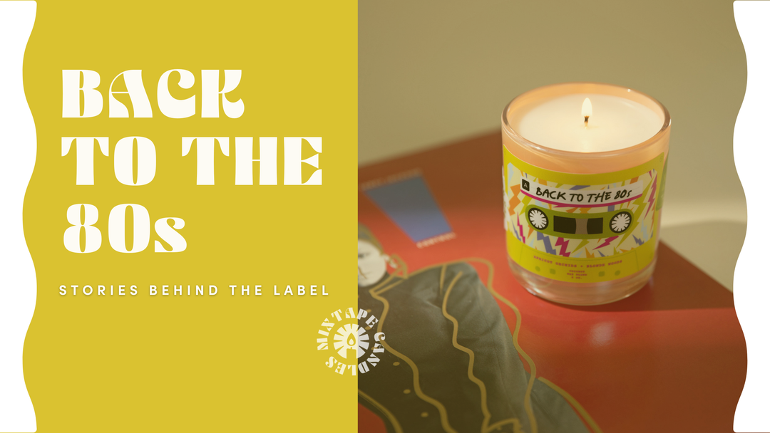 Stories Behind the Label: Back to the ’80s
