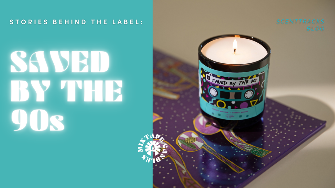 Stories Behind the Label:Saved by the ’90s