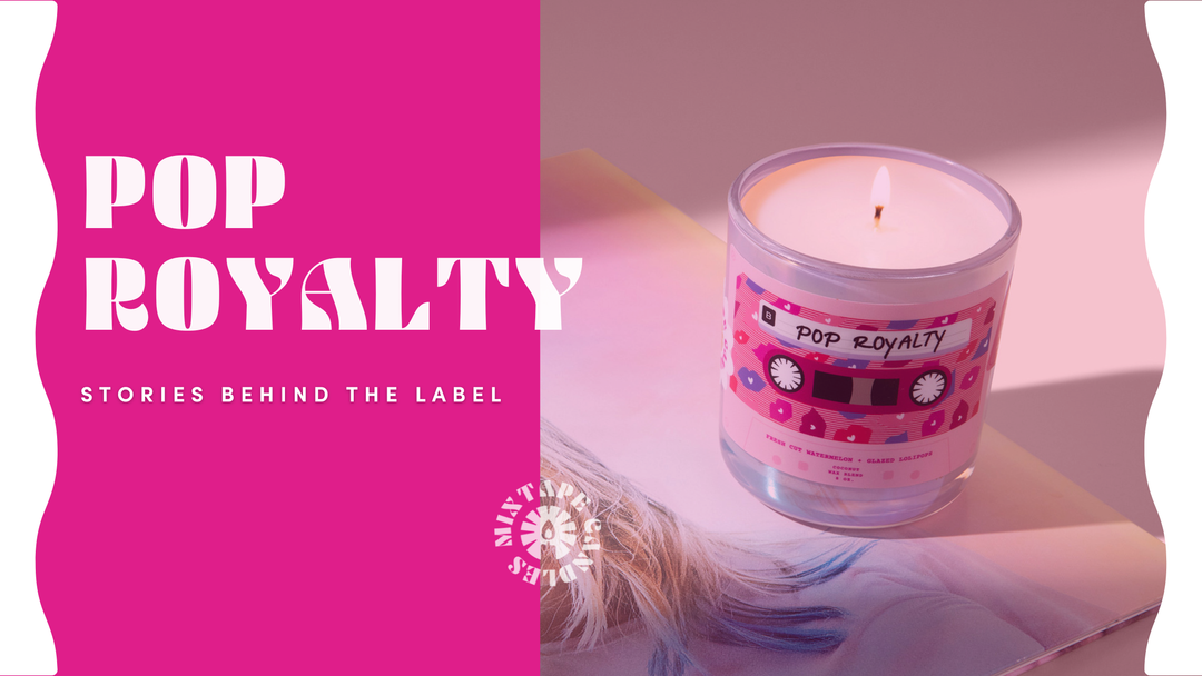 Stories Behind the Label: Pop Royalty