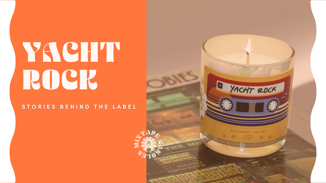 Stories Behind the Label: Yacht Rock