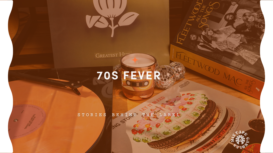 Stories Behind the Label: ’70s Fever