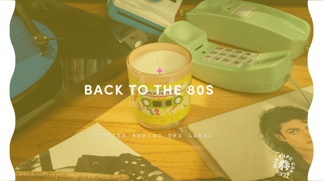 Stories Behind the Label: Back to the ’80s